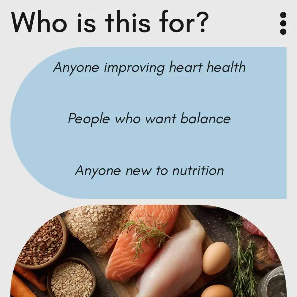 Nourish Your Heart with Every Bite – A Simple Guide to Heart Healthy Eating, Whole Foods, and Lasting Habits