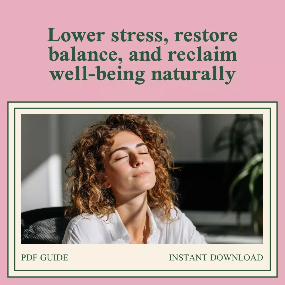 The Complete Guide to Lowering Cortisol and Restoring Balance: A Natural Approach to Reducing Stress