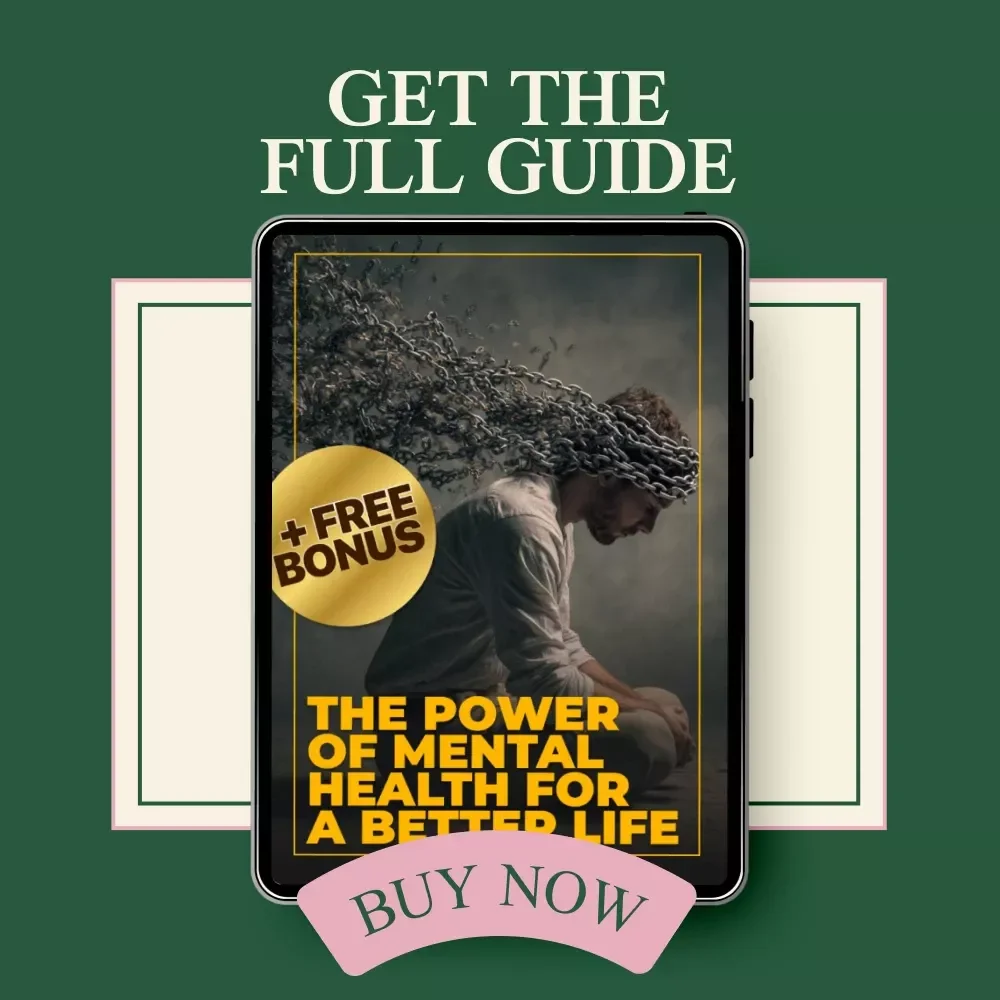The Power of Mental Health for a Better Life – Ebook Guide on Why Is Mental Health Important, Mindset, Wellbeing & Personal Growth
