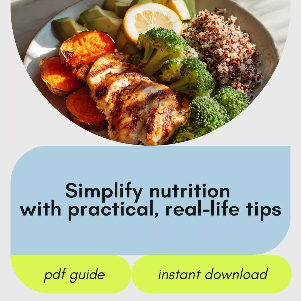 A Real-World Guide to Better Nutrition: Easy Strategies for Balanced Eating