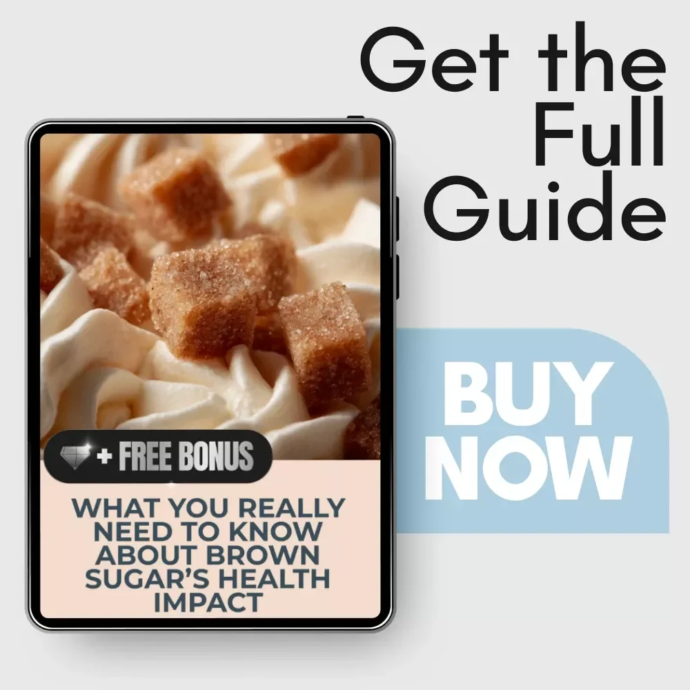 What You Really Need to Know About Brown Sugar’s Health Impact - A Comprehensive Guide on Brown Sugar’s Nutritional Effects and Health Benefits