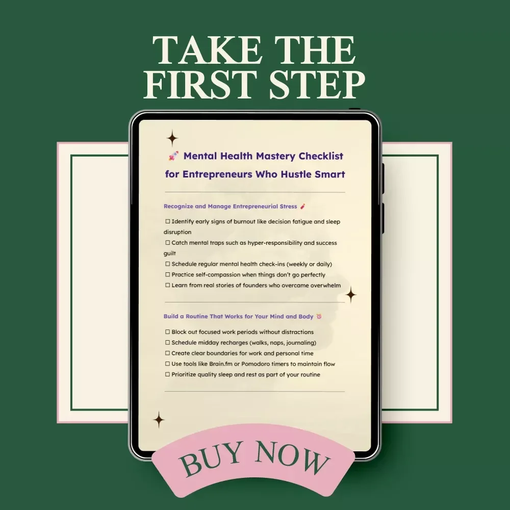 Mental Health Mastery Checklist for Entrepreneurs Who Hustle Smart – Digital Download