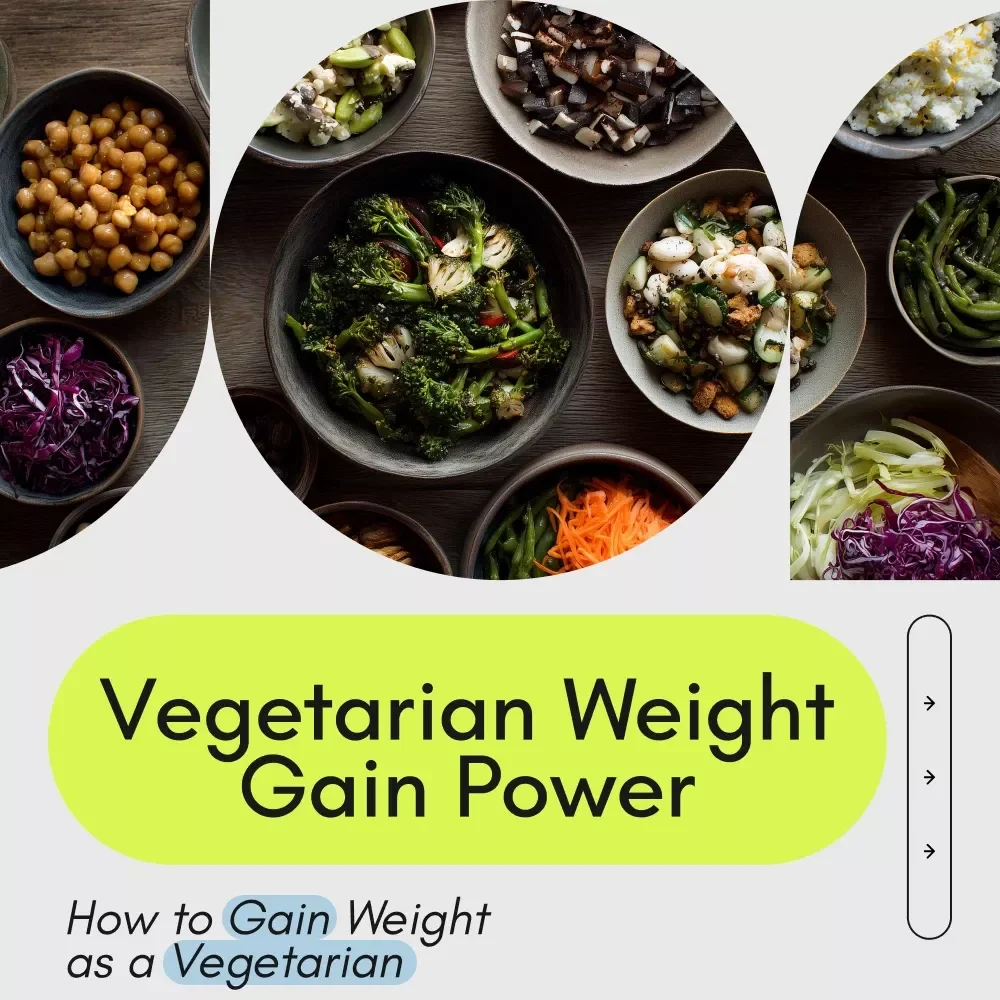 Vegetarian Weight Gain Power Checklist – Ultimate Guide on How to Gain Weight as a Vegetarian, Meal Planning, Snacks & AI Tools for Healthy Calorie Surplus