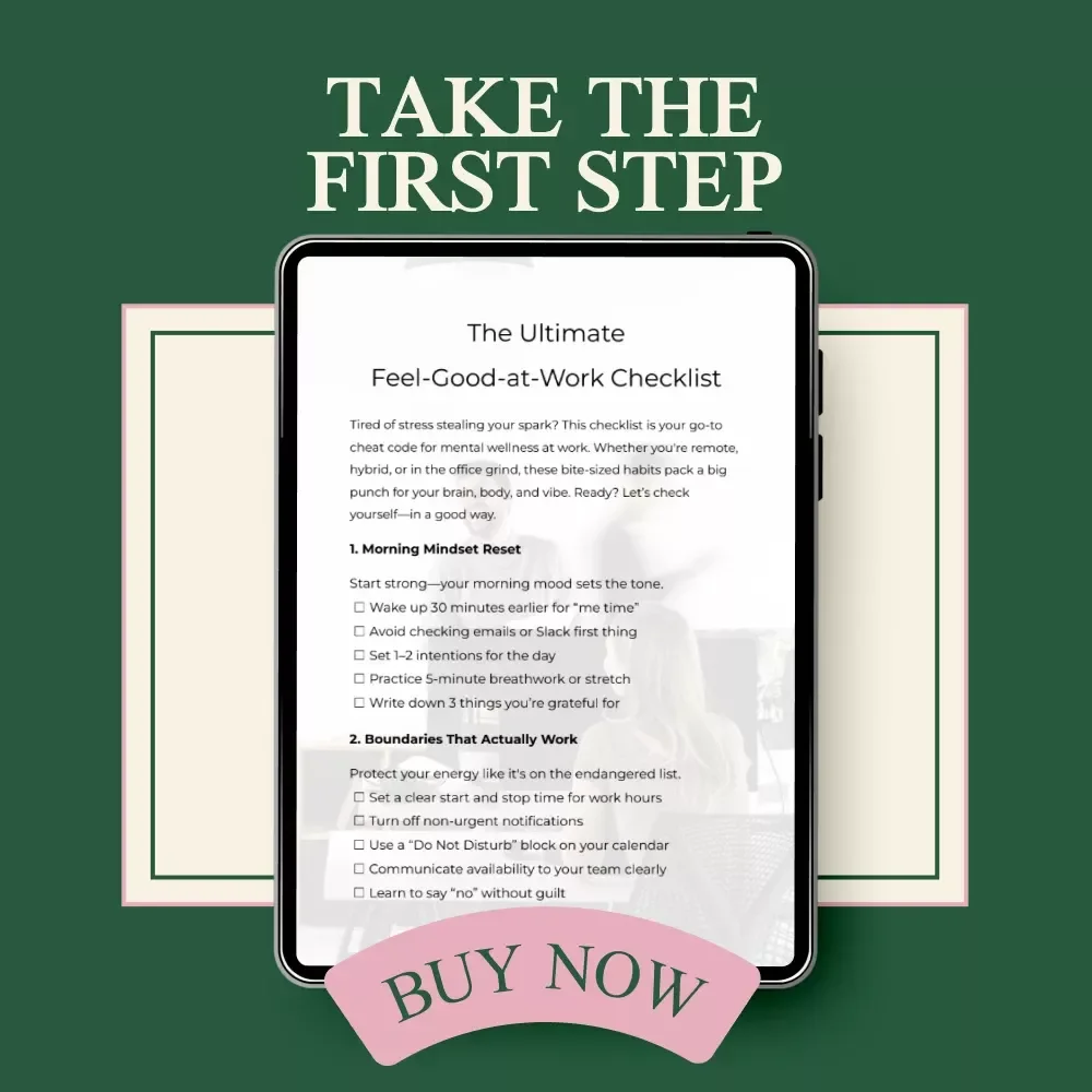 The Ultimate Feel-Good-at-Work Checklist - Tips for Mental Health at Work