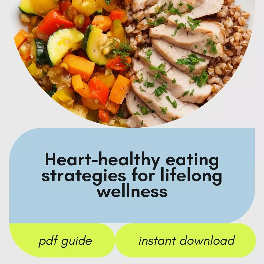 Love Your Heart With Every Bite – Ultimate Guide to a Cardiac Healthy Diet, Heart-Healthy Eating eBook, Digital Download for Nutrition and Wellness