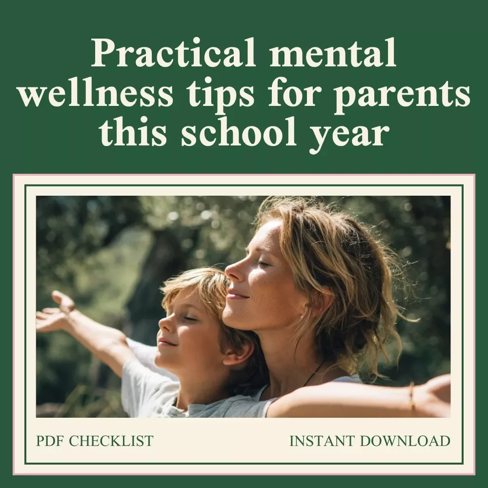 Back-to-School Mental Wellness Checklist for Parents - Practical Tips to Support Your Child's Emotional Health