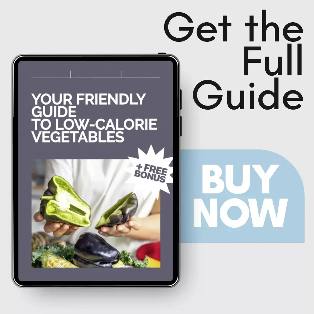 Your Friendly Guide to Low-Calorie Vegetables | Easy Eating Guide for low calorie vegetables, Volume Eating, Healthy Lifestyle Digital Download