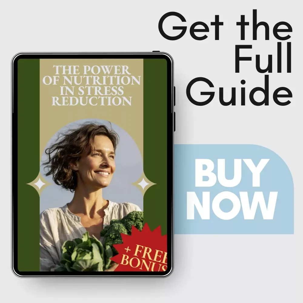 The Power of Nutrition in Stress Reduction | Nutrition and Stress Reduction eBook for Calm, Balance & Resilience
