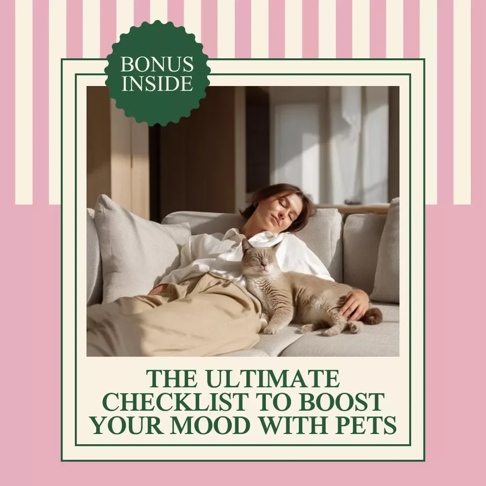 The Ultimate Checklist to Boost Your Mood with Pets | Scientific Proof That Pets Improve Your Mental Health Digital Download, eBook, and Wellness Guide