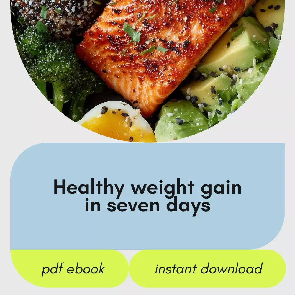 The 7-Day Blueprint to Healthy Weight Gain | How to Gain Weight in 7 Days eBook | Simple Meal Plan + Beginner Workouts