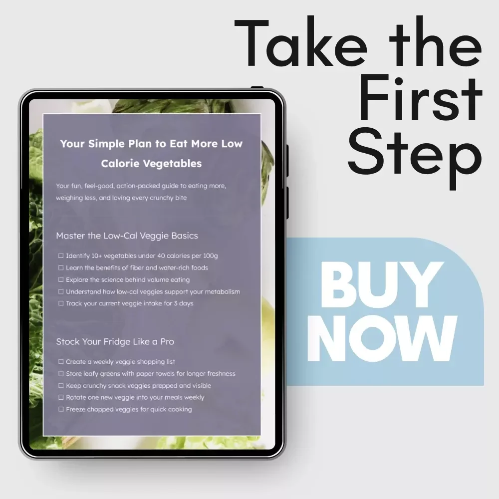 Your Simple Plan to Eat More Low Calorie Vegetables – Easy Printable Checklist for Volume Eating, Healthy Habits, Weight Loss Support