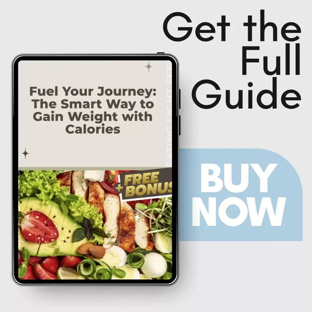 Fuel Your Journey: The Smart Way to Gain Weight with Calories – Ultimate Guide on How to Count Calories to Gain Weight for Healthy Muscle Growth