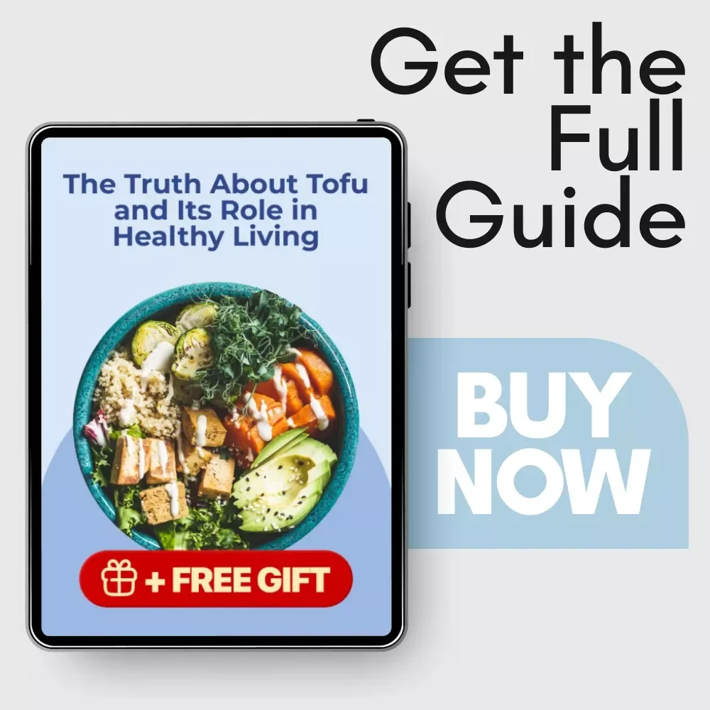 The Truth About Tofu and Its Role in Healthy Living: A Comprehensive Guide to Tofu Benefits, Cooking Tips & Lifestyle Integration