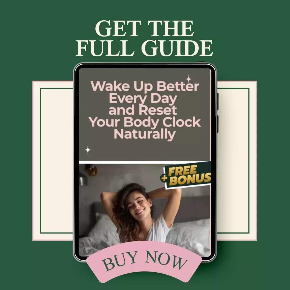 Wake Up Better Every Day and Reset Your Body Clock Naturally – eBook Guide to Improving Circadian Rhythm
