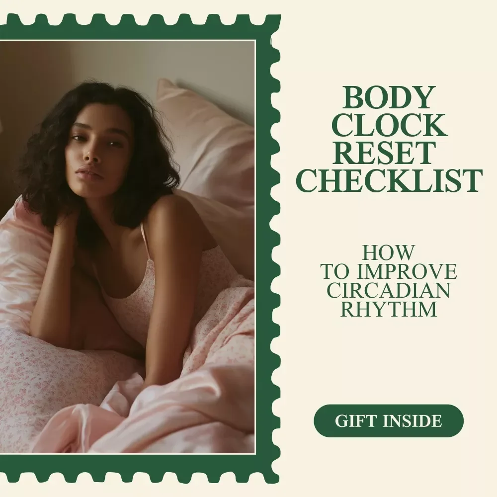 Your Body Clock Reset Checklist: How to Improve Your Circadian Rhythm and Wake Up Refreshed