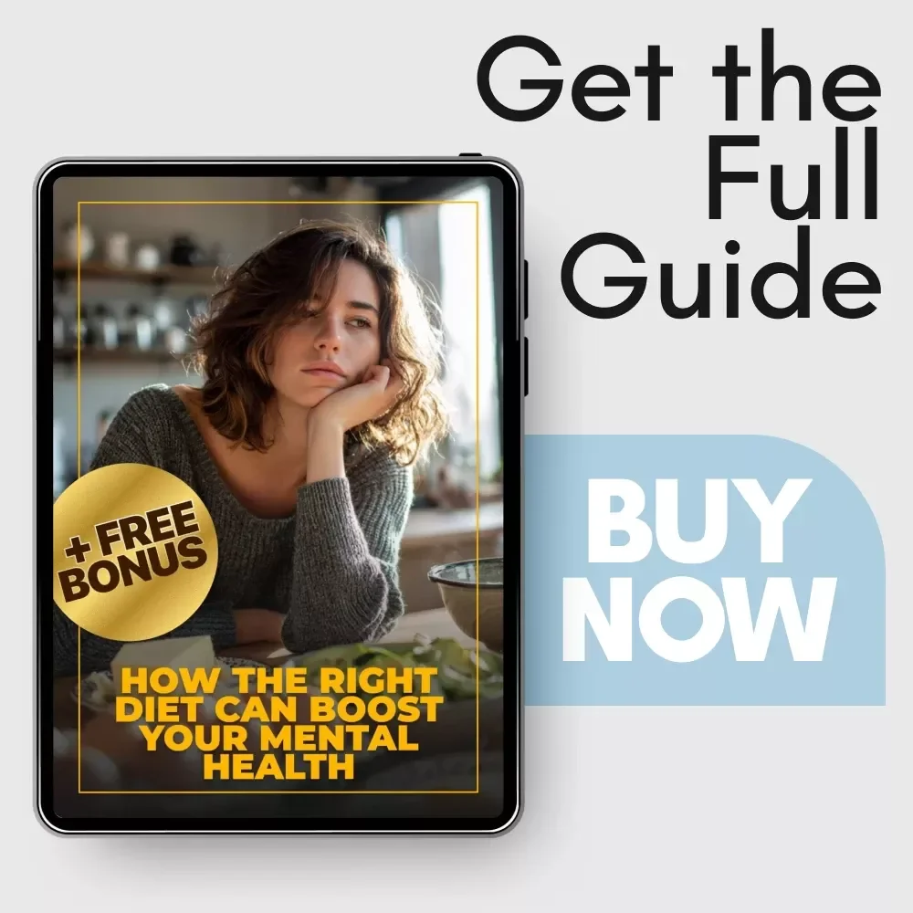 How the Right Diet Can Boost Your Mental Health: A Complete Guide to Diet for Mental Clarity and Emotional Balance
