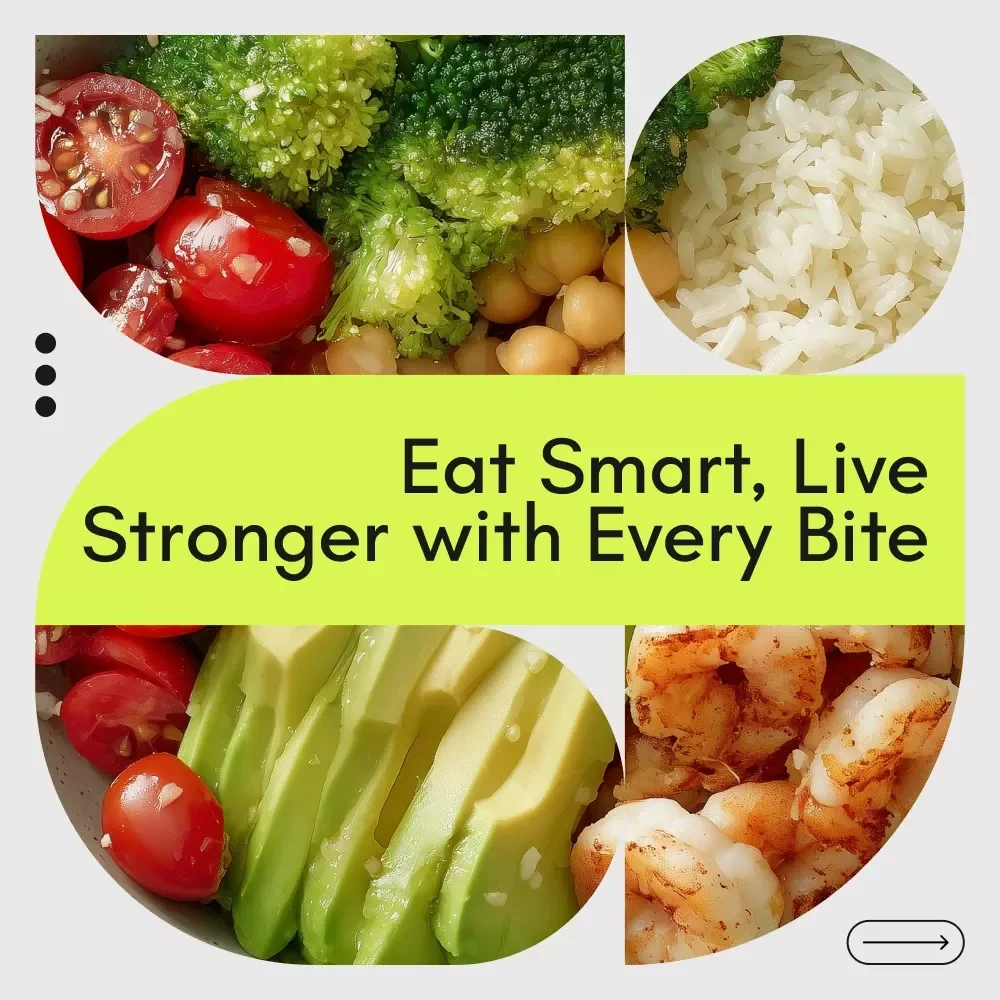 Eat Smart, Live Stronger with Every Bite: The Ultimate Guide to Eating Proper Diet for a Healthier You