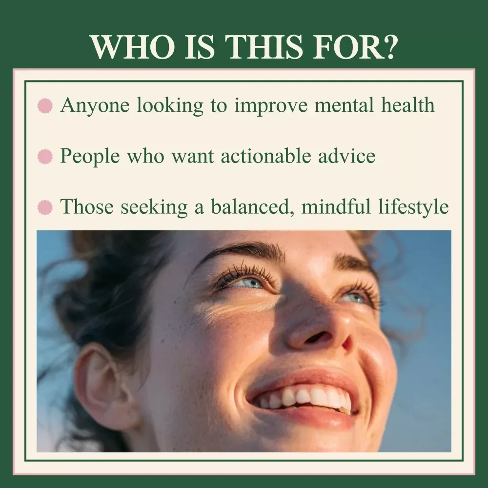 Better Minds, Brighter Days: Simple Ways to Strengthen Your Mental Health - Guide for Improving Mental Wellbeing
