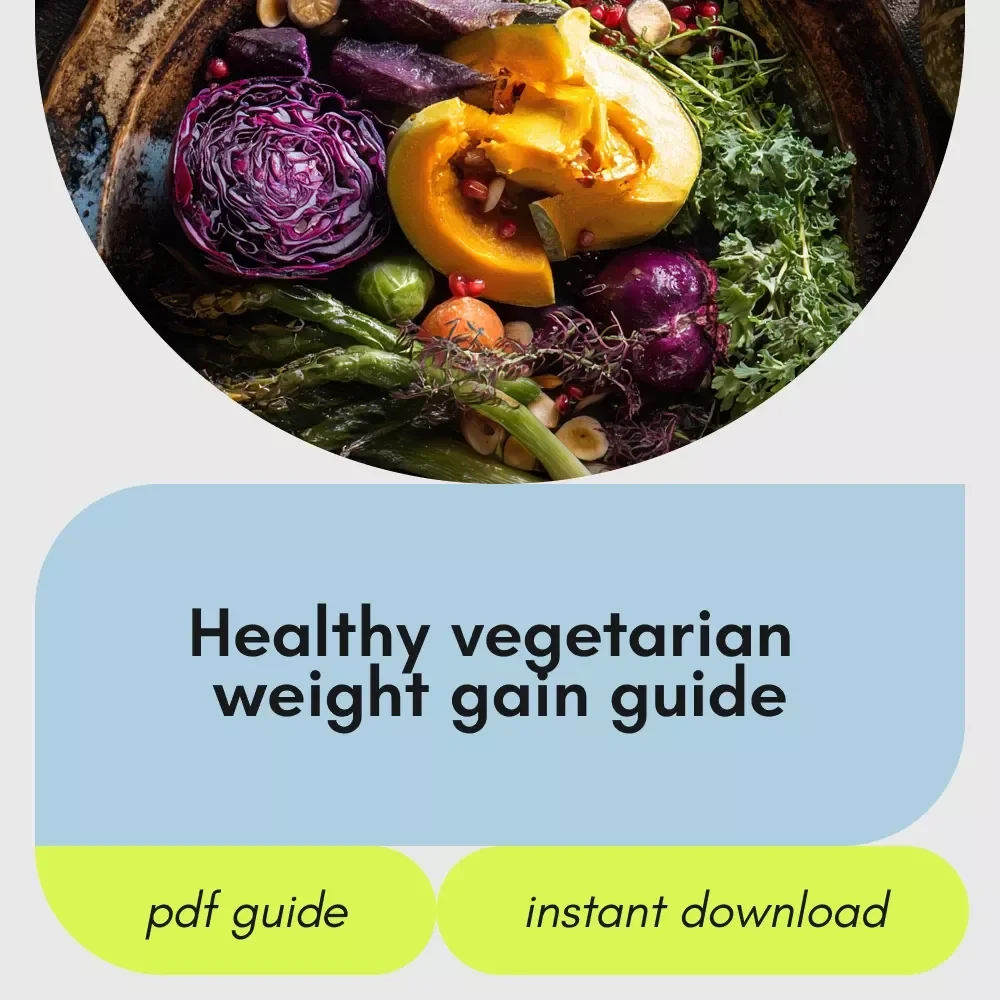 The Vegetarian Way to Healthy Weight Gain – Ultimate Guide on How to Gain Weight as a Vegetarian with Meal Plans, Snacks, and Expert Tips