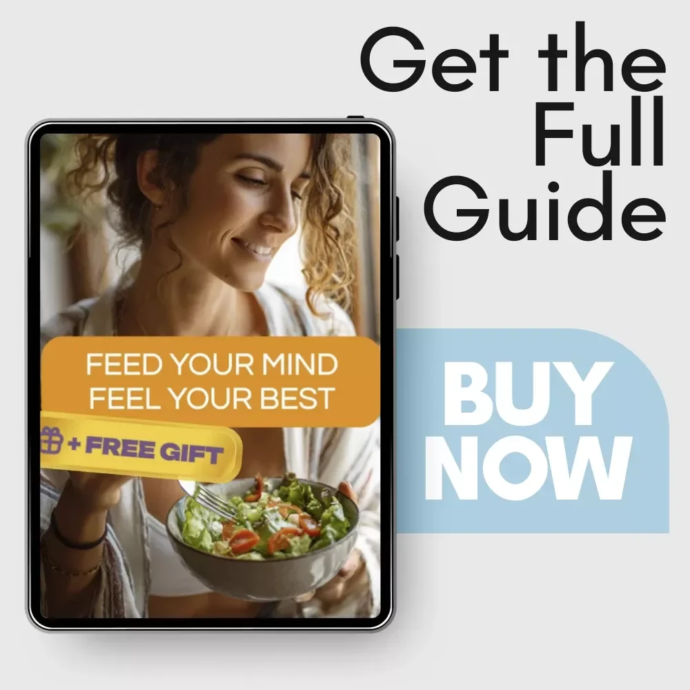 Feed Your Mind Feel Your Best – Diet and Mental Health Guide for Mood, Energy & Everyday Wellness (Digital Download)