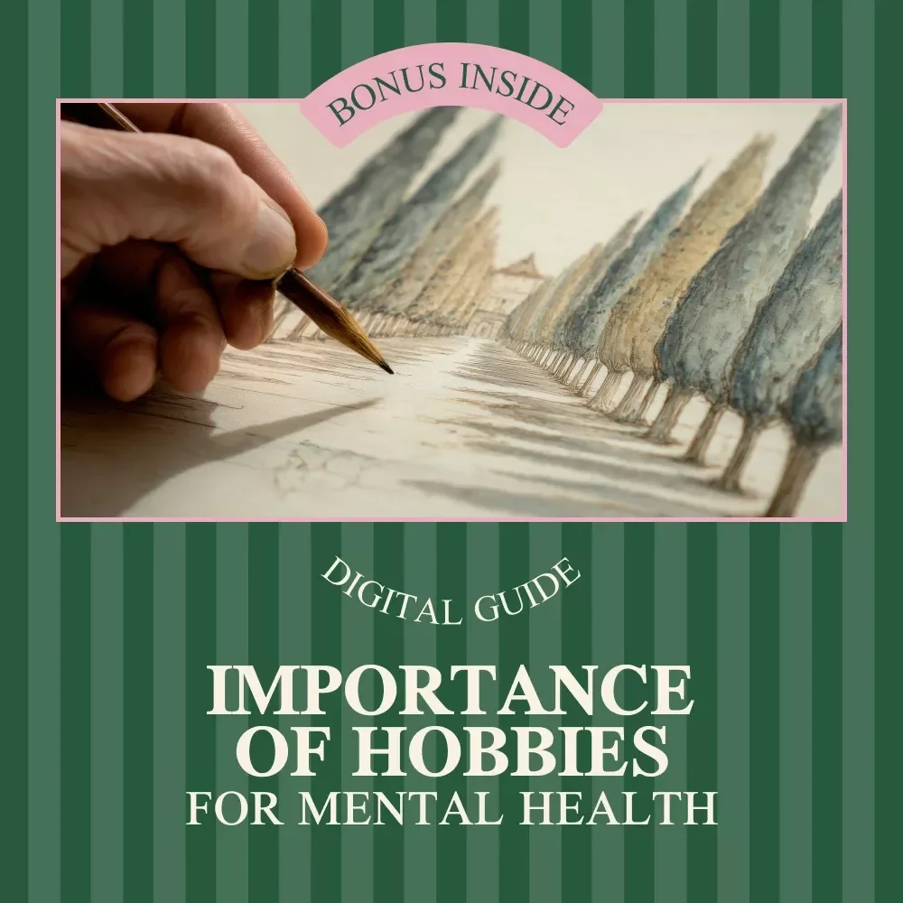 Rediscover the Joy of Hobbies and Heal Your Mind | Digital Guide on the Importance of Hobbies for Mental Health | Self-Discovery, Mindfulness & Emotional Wellness Download