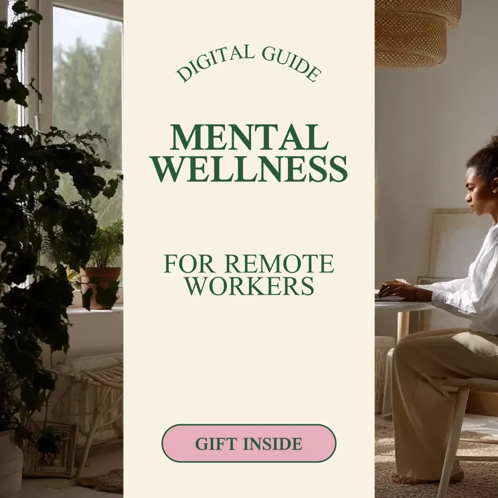 The Ultimate Mental Wellness Checklist for Remote Workers: Mental Health Tips for Working From Home