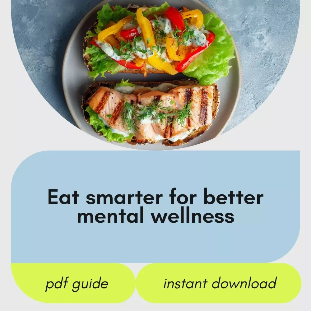 Feed Your Mind Feel Your Best – Diet and Mental Health Guide for Mood, Energy & Everyday Wellness (Digital Download)