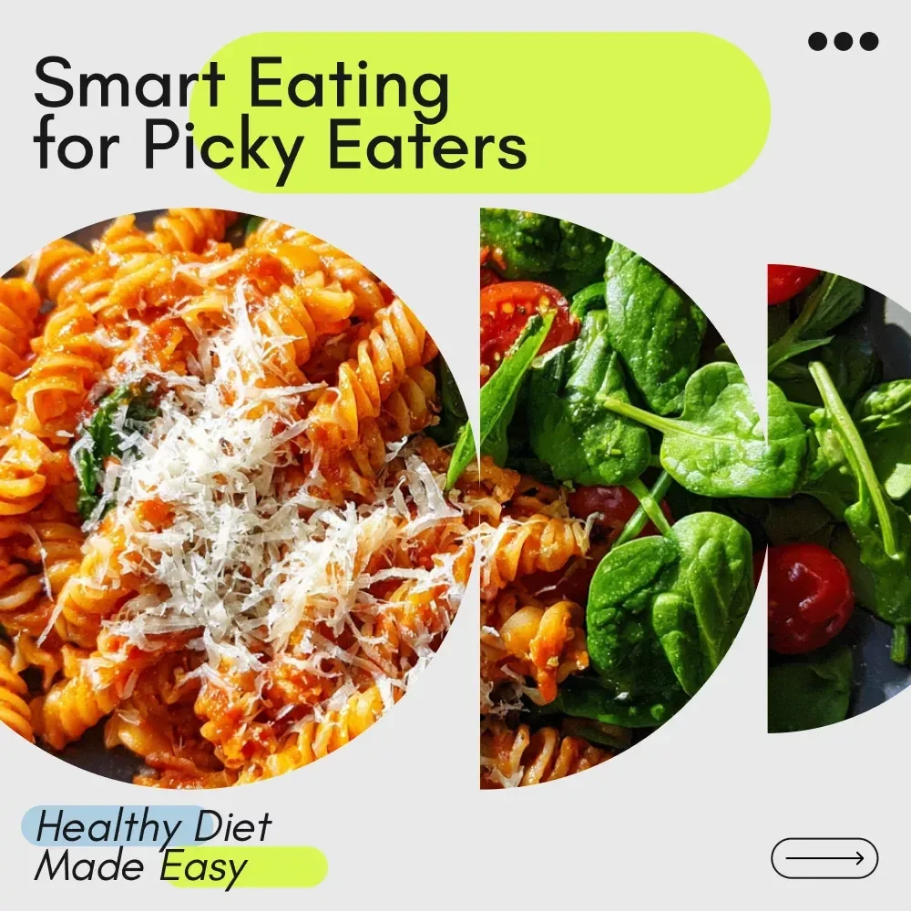 Smart Eating Made Simple for Picky Eaters – Healthy Diet for Picky Eaters Guide, Tips, and Meal Planner for Kids and Families