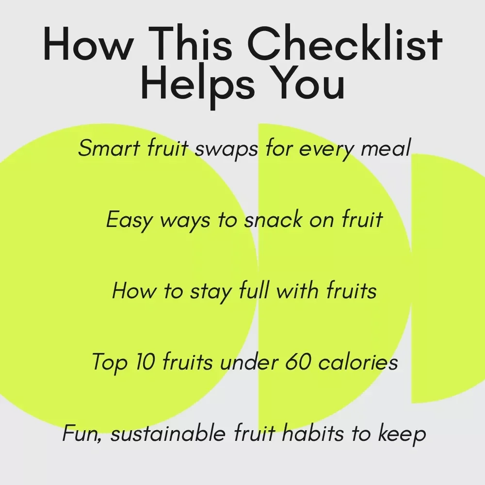 The Light & Lush Fruit-Fueled Checklist: Your Guide to Low-Calorie Fruits & Healthy Habits