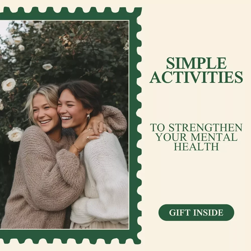 Simple Activities to Strengthen Your Mental Health - A Guide to Improve Your Mental Health Through Simple Activities