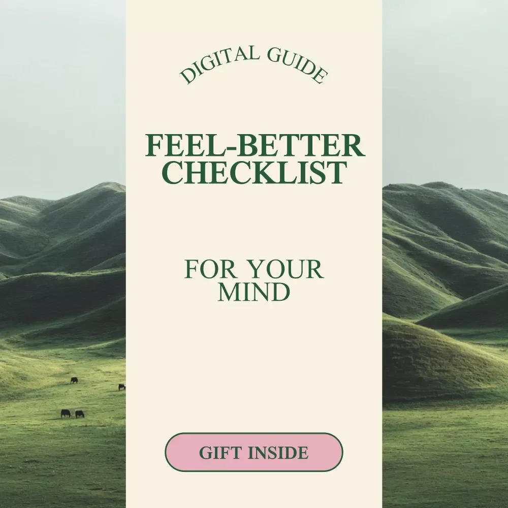 The Feel-Better Checklist for Your Mind | Mental Health Self Care Activities | Gentle Daily Wellness Reset Printable