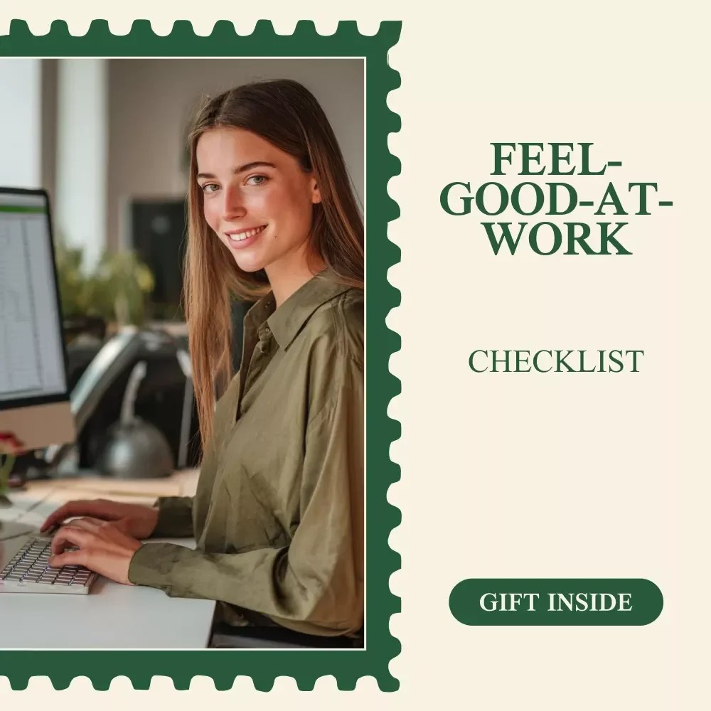 The Ultimate Feel-Good-at-Work Checklist - Tips for Mental Health at Work