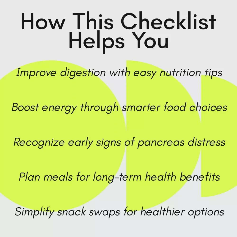 The Ultimate Pancreas Power Checklist: Your Guide to a Healthier Pancreas & Better Digestion