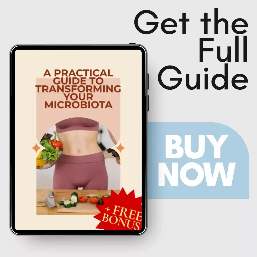 A Practical Guide to Transforming Your Microbiota – How to Improve Gut Microbiota Naturally, Step-by-Step Gut Health Guide