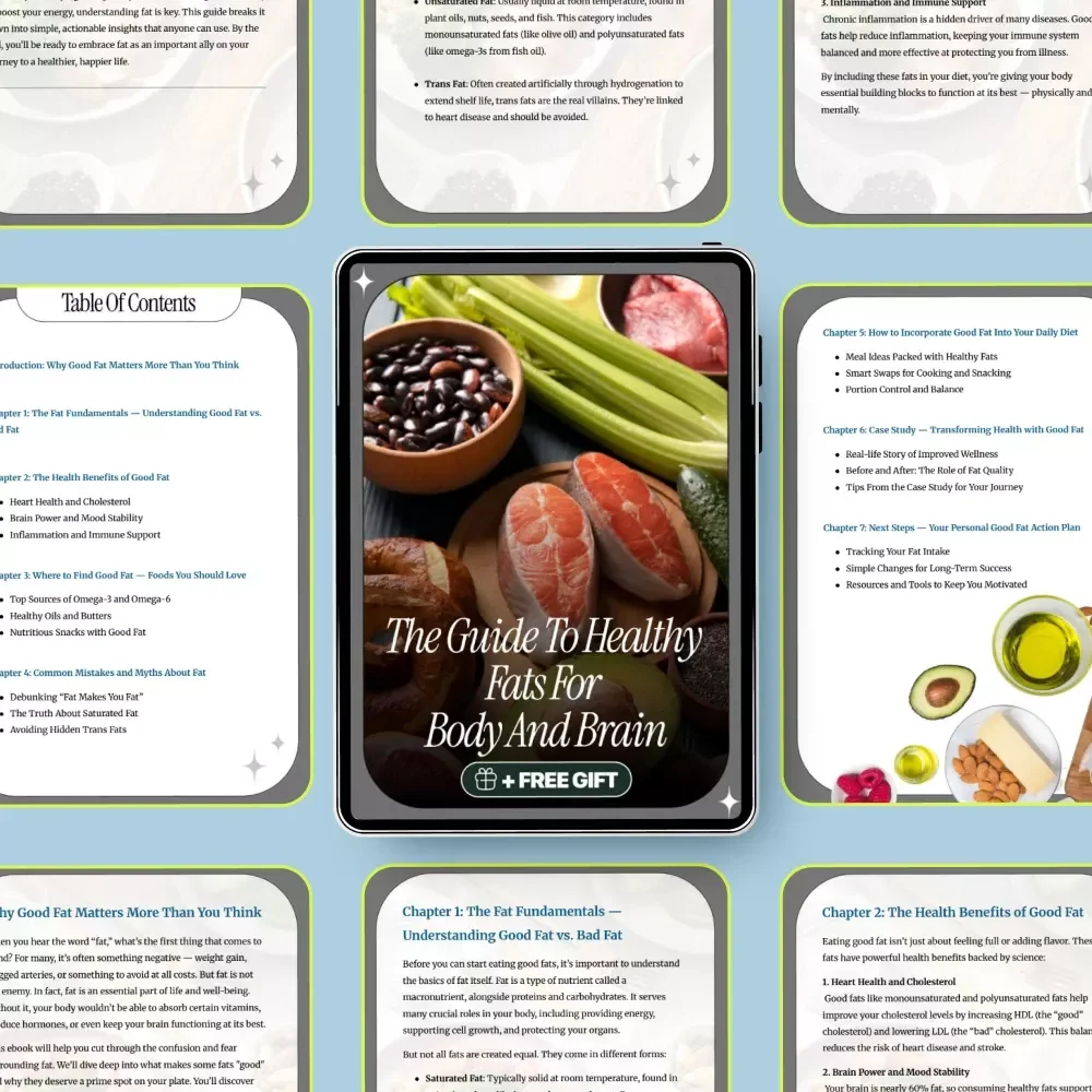 The Guide to Healthy Fats for Body and Brain – eBook on How to Get Good Fat, Smart Nutrition Guide for Heart, Brain & Daily Wellness