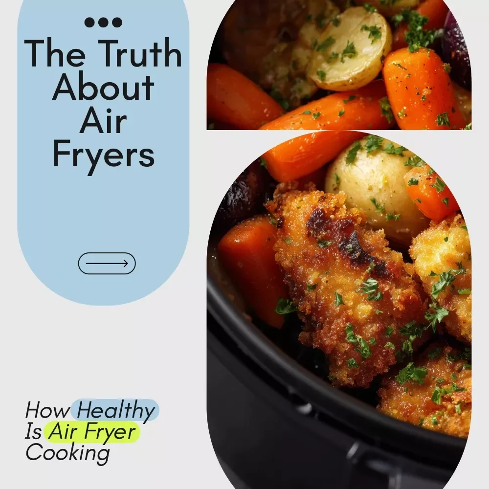 The Truth About Air Fryers and Your Health – Honest Science-Backed eBook Answering How Healthy Is Air Fryer Cooking