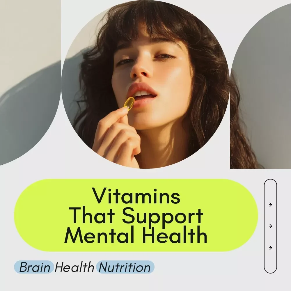 The Essential Vitamins That Support Mental Health – Digital Guide to Important Vitamins for Mental Health, Brain Health Nutrition, Mental Wellness Checklist & eBook Download