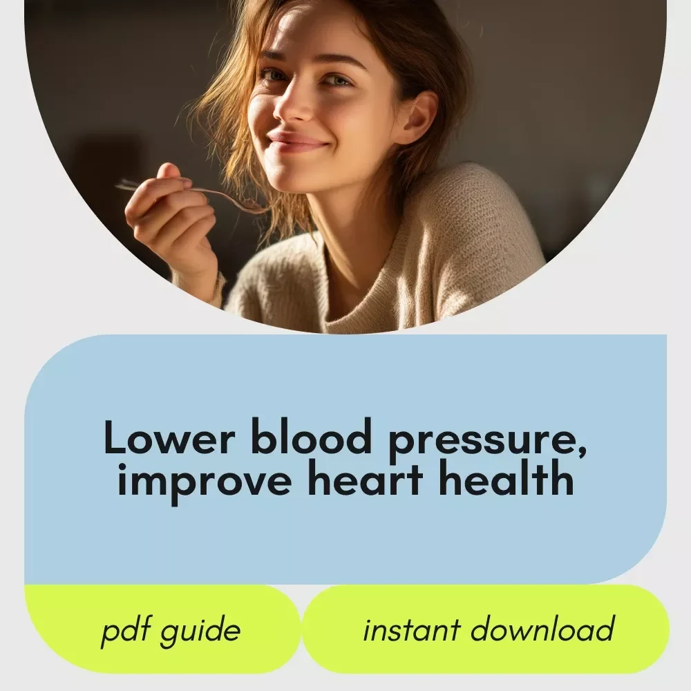 Eat Your Way to Lower Blood Pressure and a Stronger Heart: The Best Diet to Lower Blood Pressure Guide