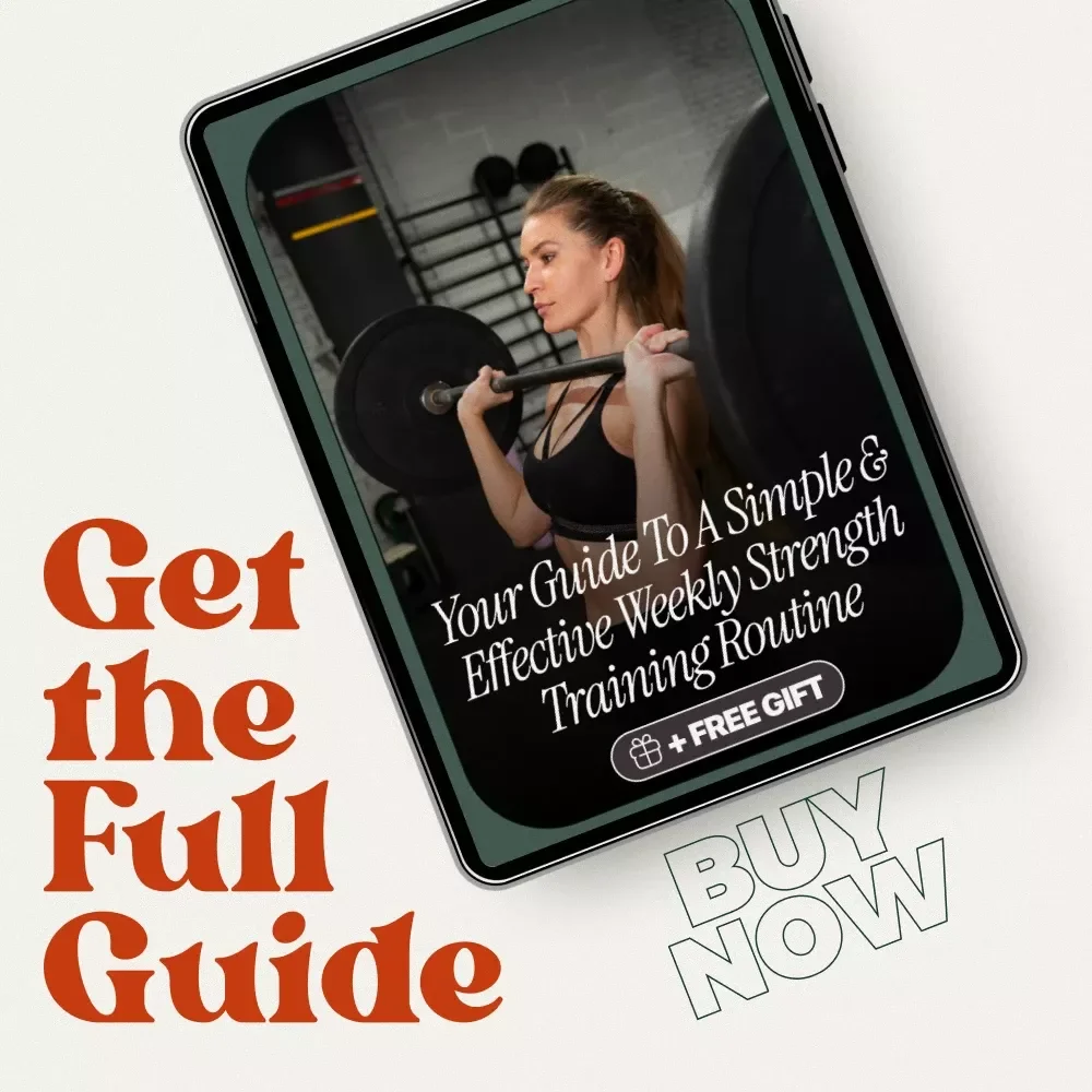 Your Guide to a Simple & Effective Weekly Strength Training Routine | Digital eBook for Building a Sustainable weekly strength training routine