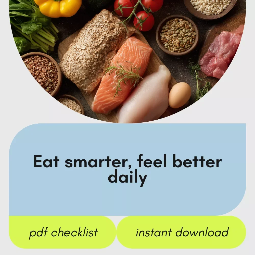 The Feel-Better Food Checklist – Simple Diet Foods Guide for Smarter Eating, Better Energy & Everyday Wellness