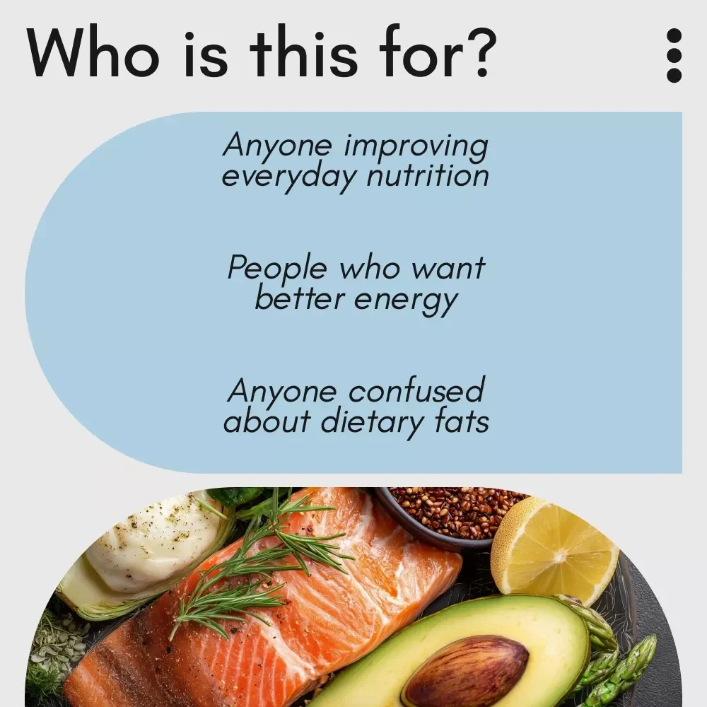 The Guide to Healthy Fats for Body and Brain – eBook on How to Get Good Fat, Smart Nutrition Guide for Heart, Brain & Daily Wellness