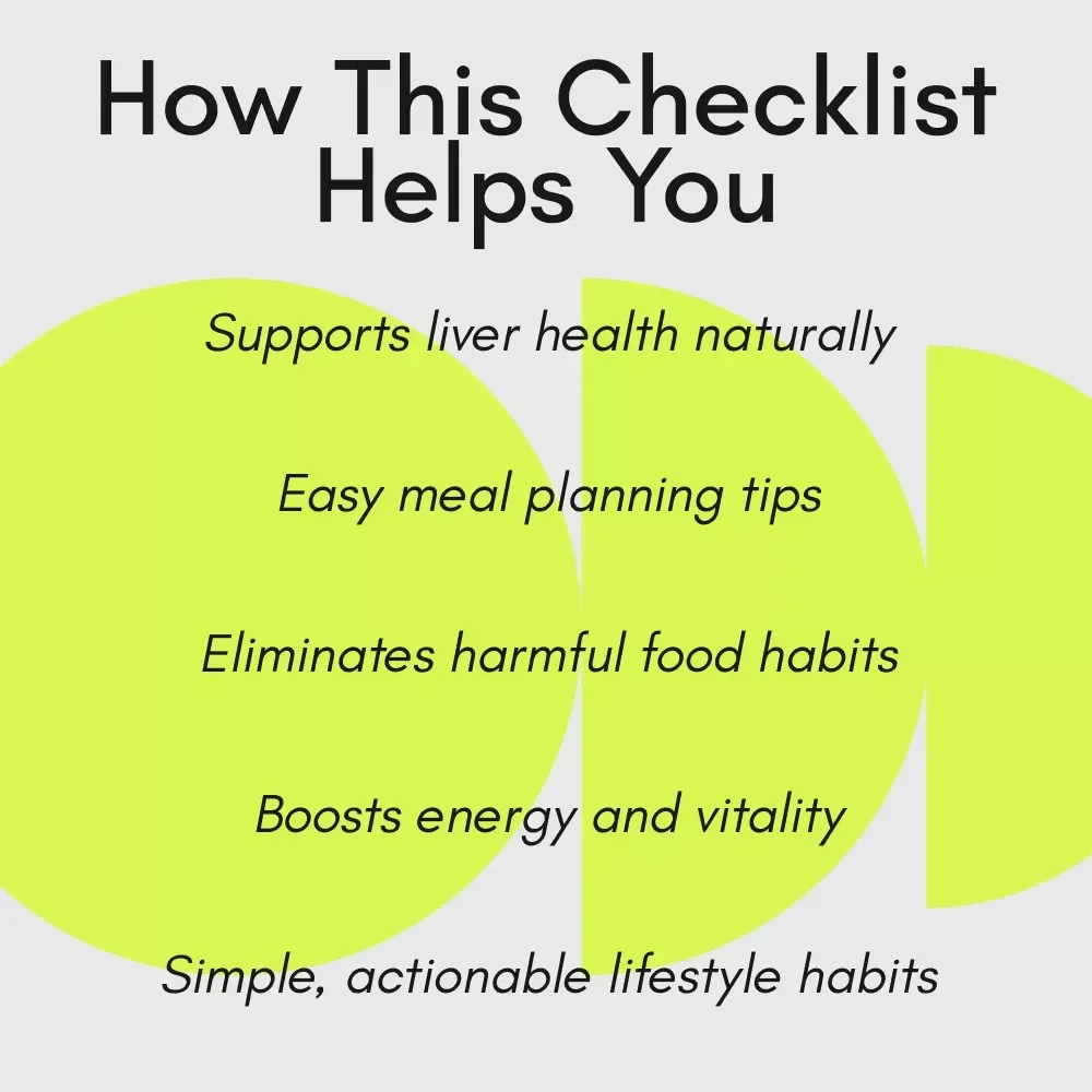 A Practical Checklist for Liver Wellness and Vitality: A Step-by-Step Guide to a Liver-Friendly Diet and Lifestyle