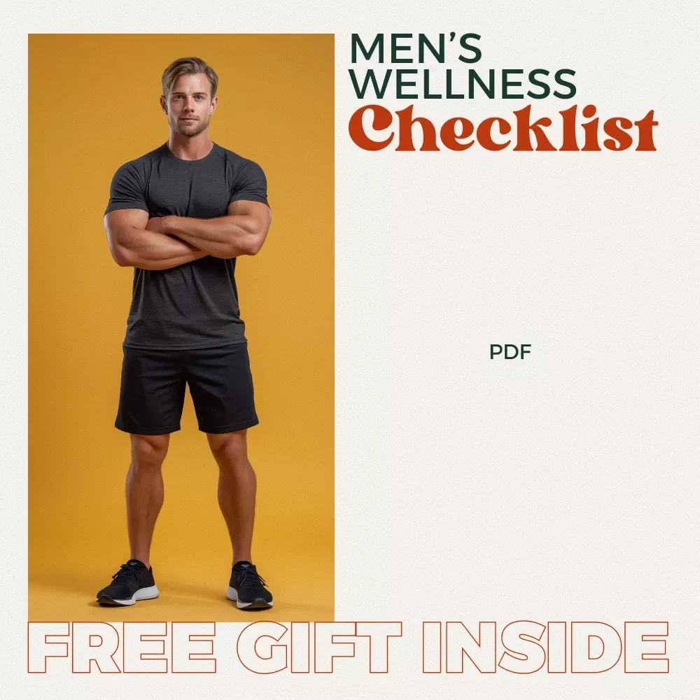 The Ultimate Men’s Wellness Checklist: The Best Workout Routine for Men, Nutrition, Recovery, & Progress Tracker