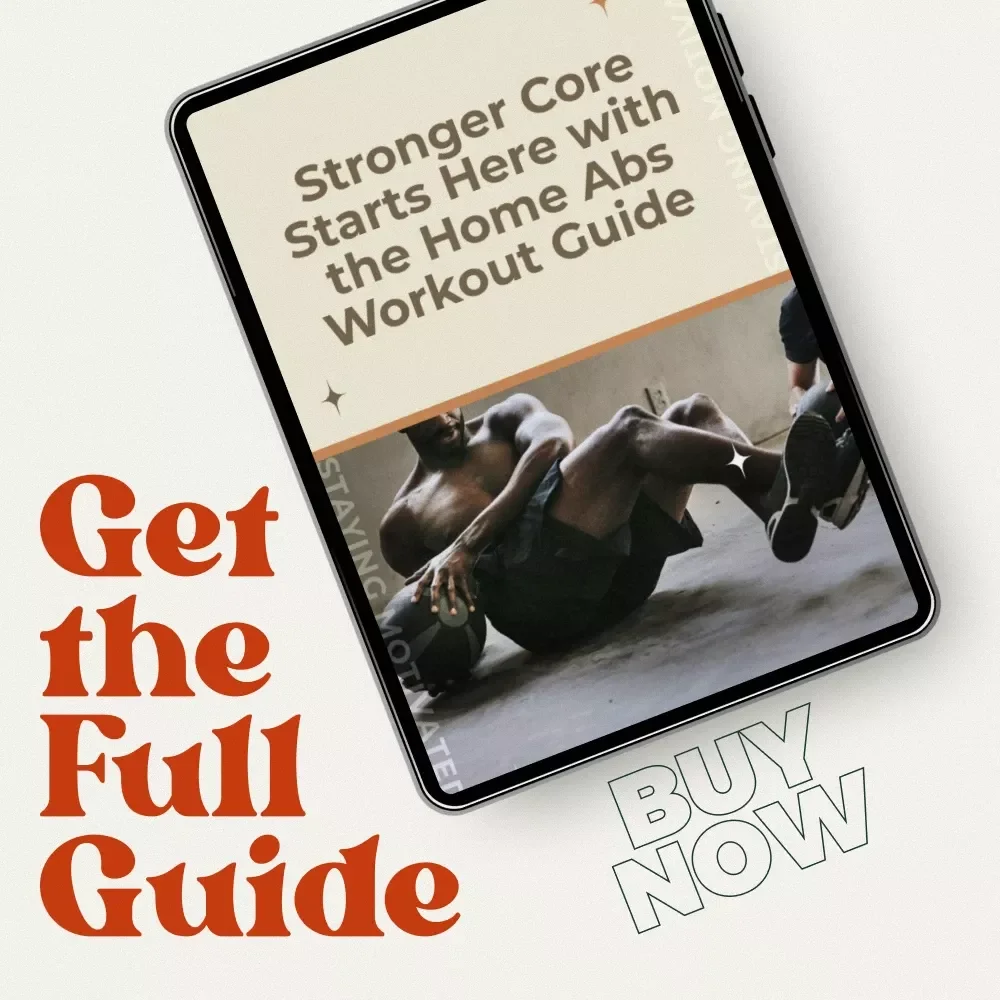 Stronger Core Starts Here with the Home Abs Workout Guide | Abs Workout Routine at Home | Digital Fitness Guide for Busy Schedules