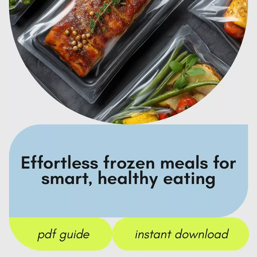 Eat Smart and Save Time with Frozen Diet Meals: The Ultimate Guide to Smart Eating and Healthy Living