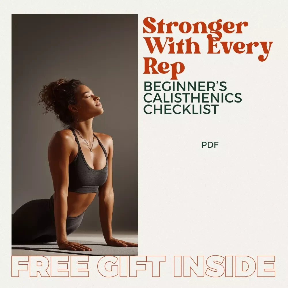 Stronger With Every Rep Beginner’s Calisthenics Checklist | Simple At-Home Bodyweight Fitness Plan | calisthenics routine beginner