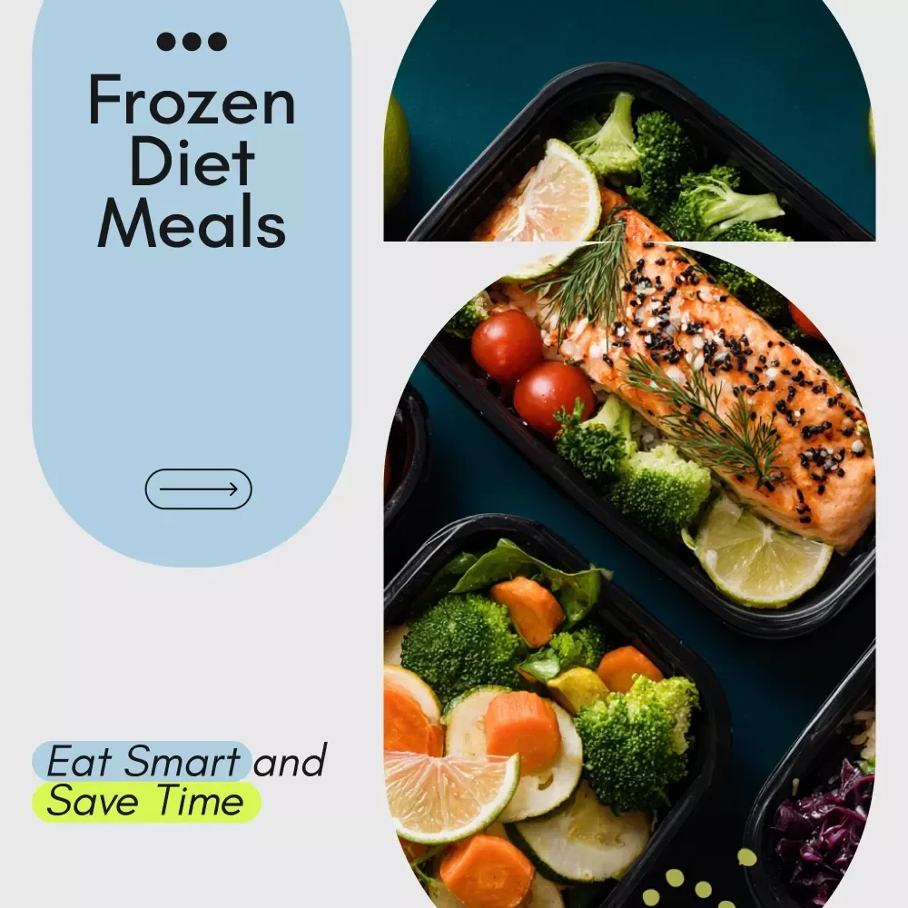 Eat Smart and Save Time with Frozen Diet Meals: The Ultimate Guide to Smart Eating and Healthy Living