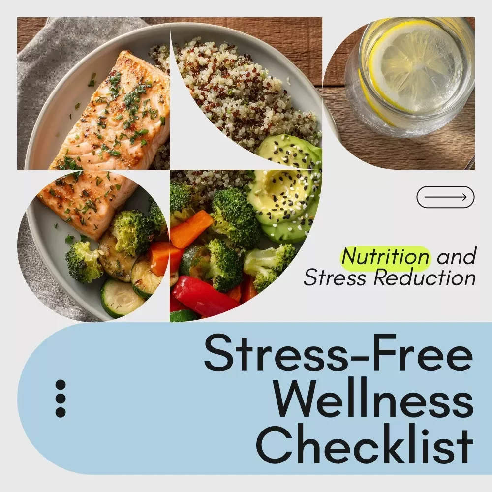 Your Stress-Free Wellness Checklist – Printable Nutrition and Stress Reduction Checklist for Calm, Balanced Living