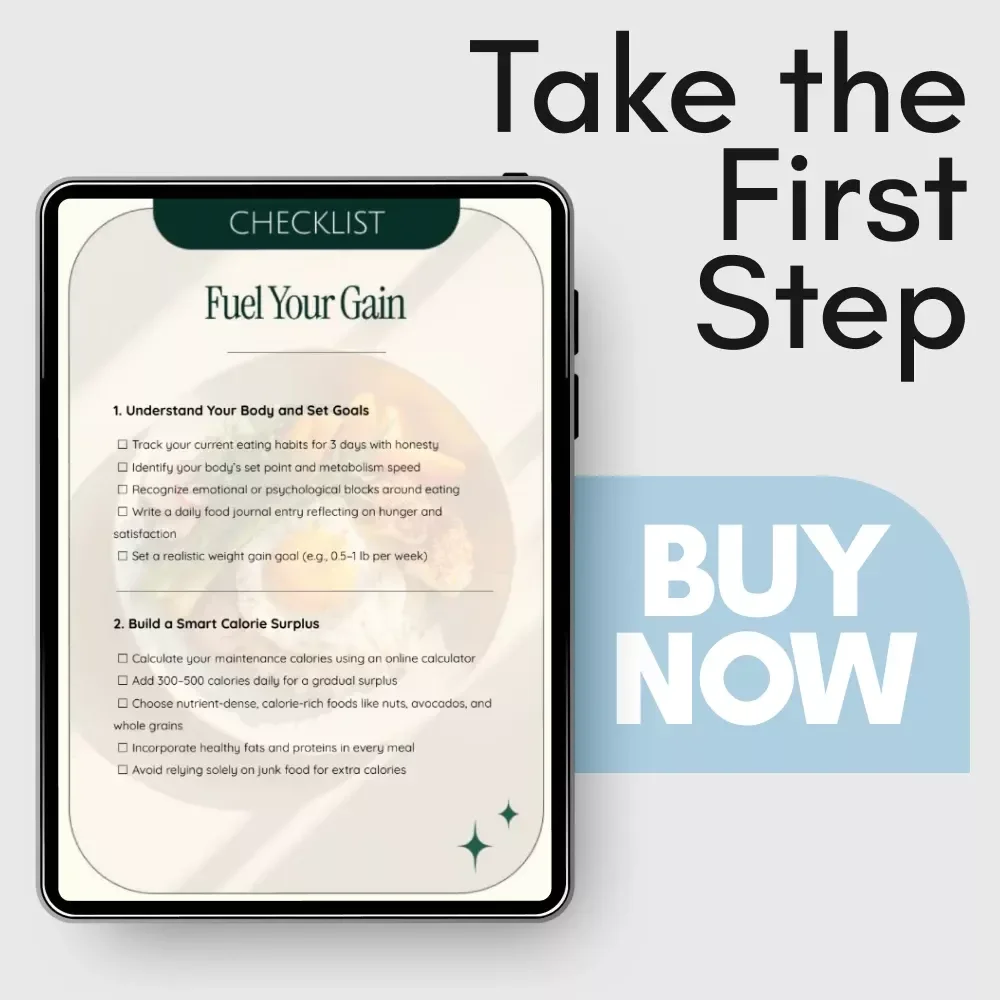 Fuel Your Gain Checklist: How to Eat More to Gain Weight – The Ultimate Weight Gain Guide
