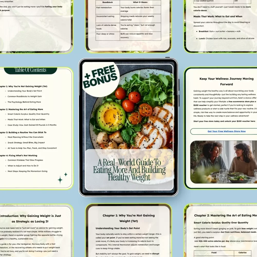 A Real-World Guide to Eating More and Building Healthy Weight: Your Step-by-Step Plan to Gain Weight the Right Way